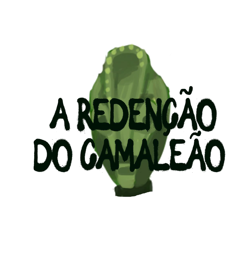 A Redenção do Camaleão