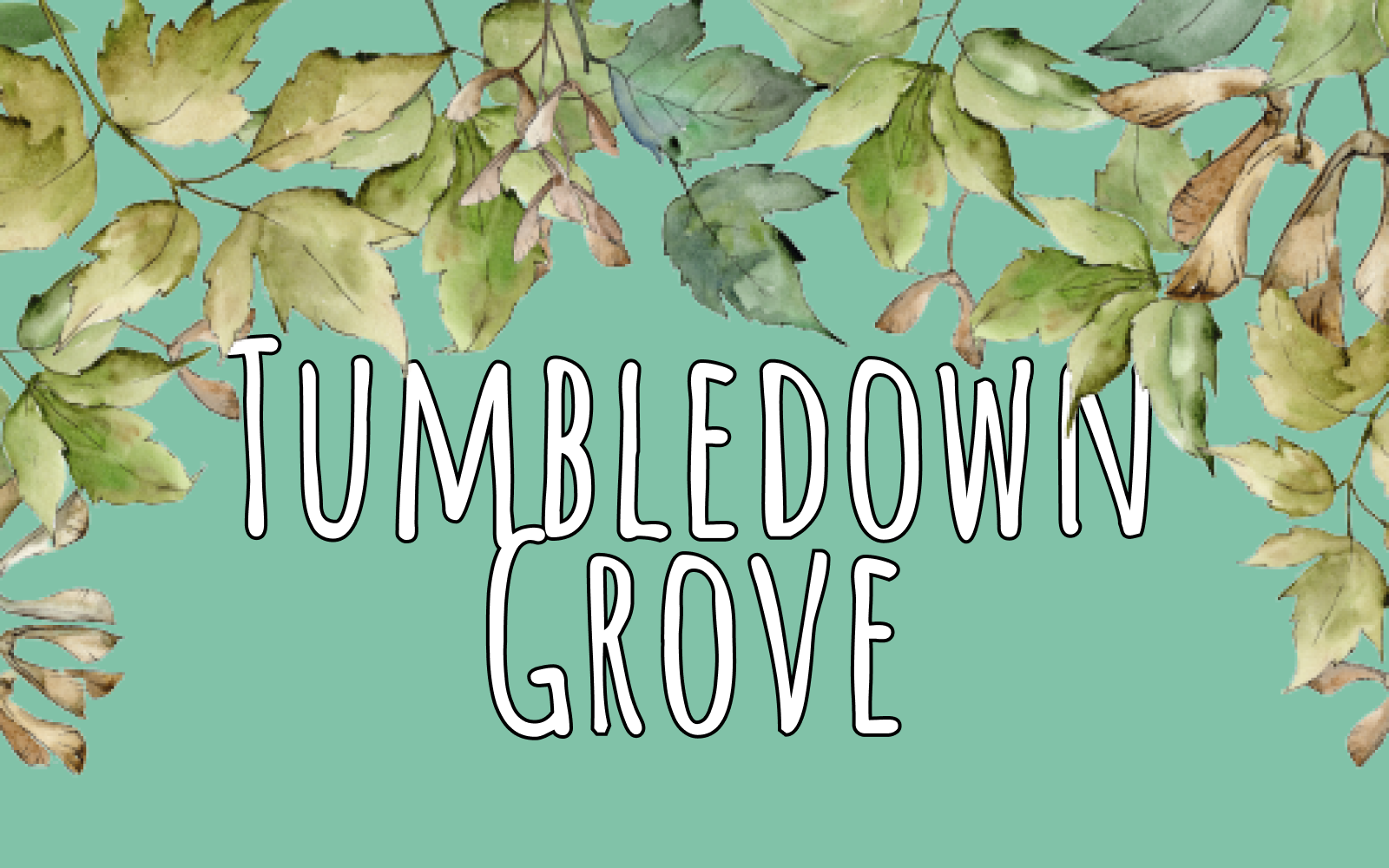 Tumbledown Grove