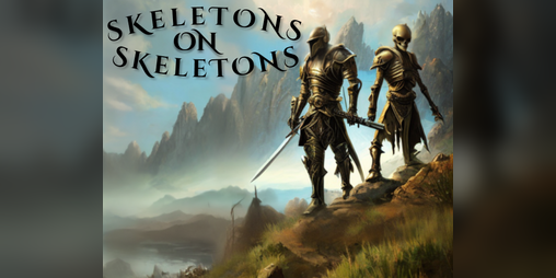 Cover image for Skeletons on Skeletons
