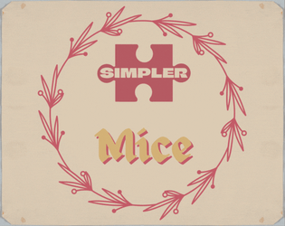 Simpler Mice   - All the mice games feeling captured in one-page package 