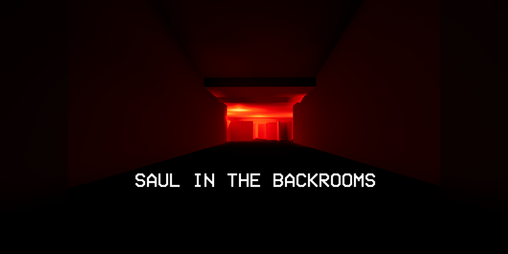Cover image for Saul in the Backrooms