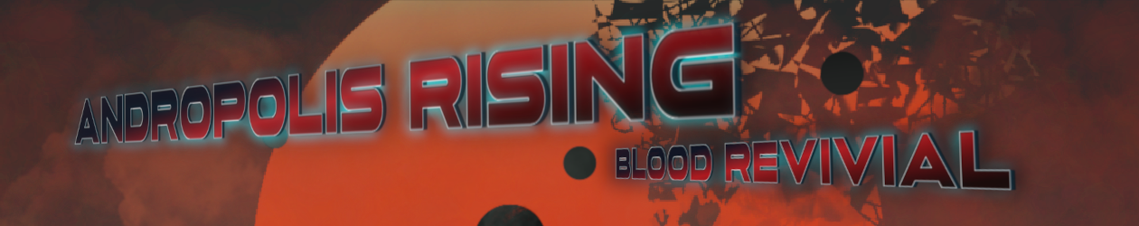 Andropolis Rising: Blood Revival