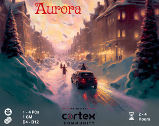 Aurora   - A Holiday Themed Primed by Cortex Game Evolved from Eidolon Alpha 