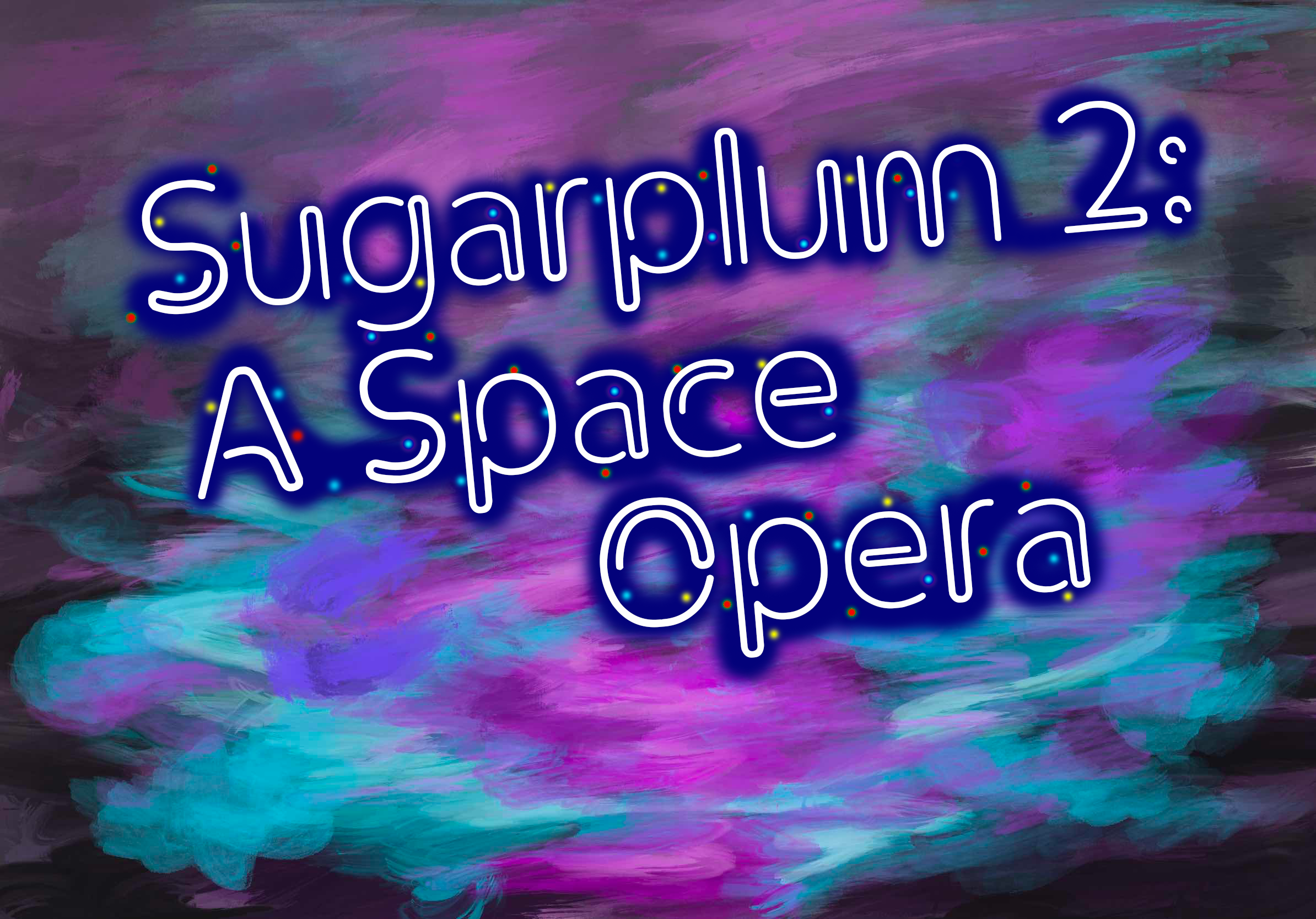 Sugarplum Space Opera