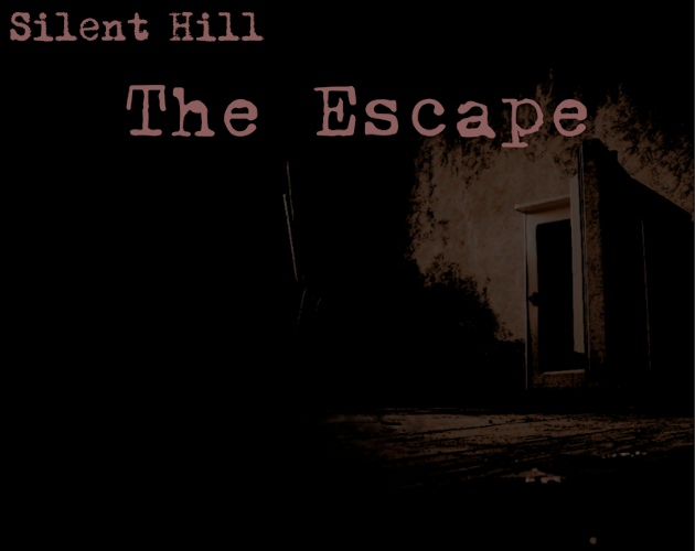 Silent Hill: The Escape (Fan Remake)