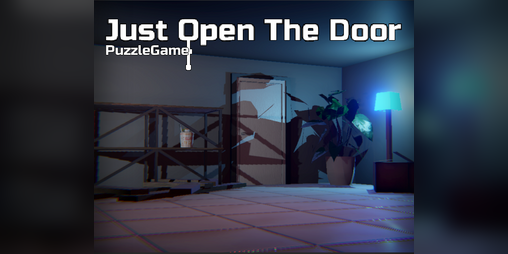 Cover image for Just Open The Door // Puzzle Game