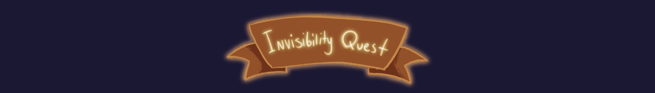 Invisibility Quest