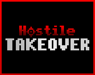 Hostile Takeover