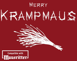 Merry Krampmaus   - A festive adventure Hex for the Mausritter RPG System 