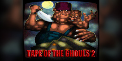 Cover image for Tape of the ghouls 2