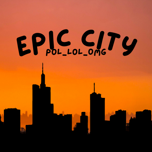 Epic City RPG by Pol_lol_OMG
