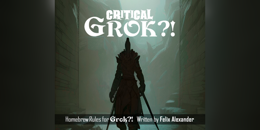 Cover image for Critical Grok?!