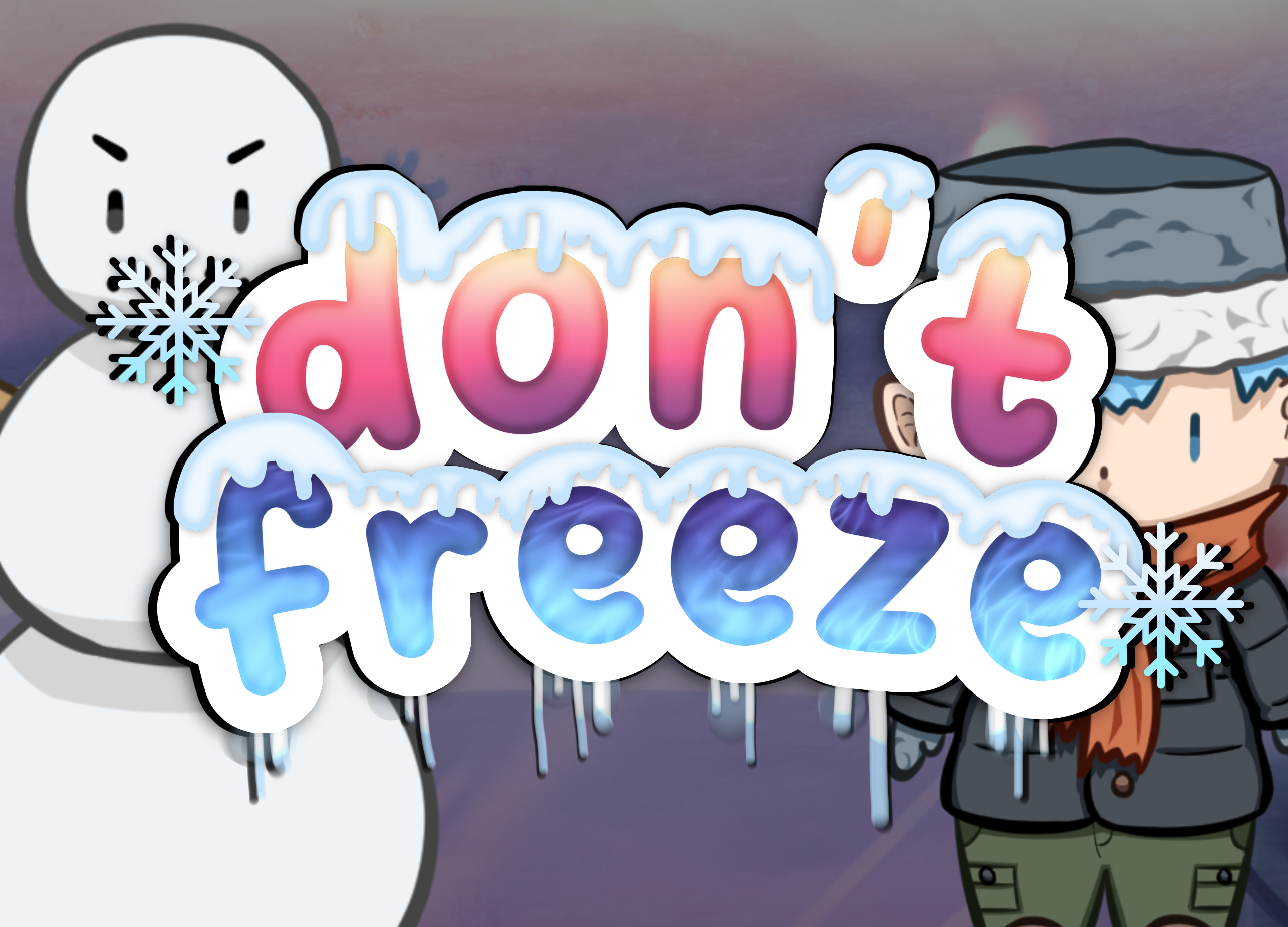 Don't Freeze