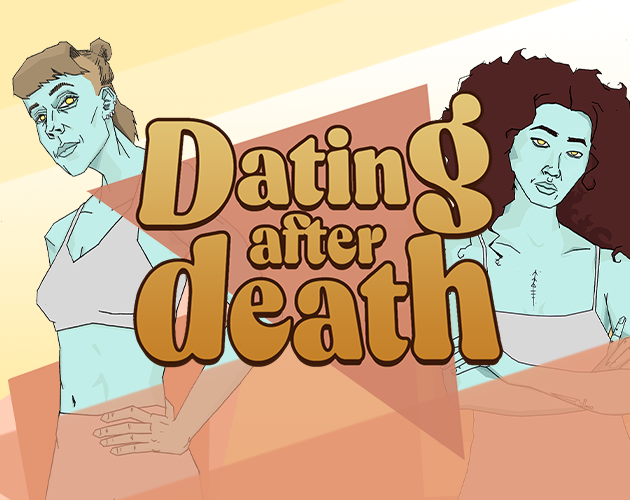 Dating After Death