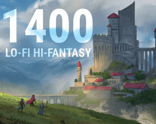 1400 Lo-Fi Hi-Fantasy   - The 1400 collection digital zine. 
