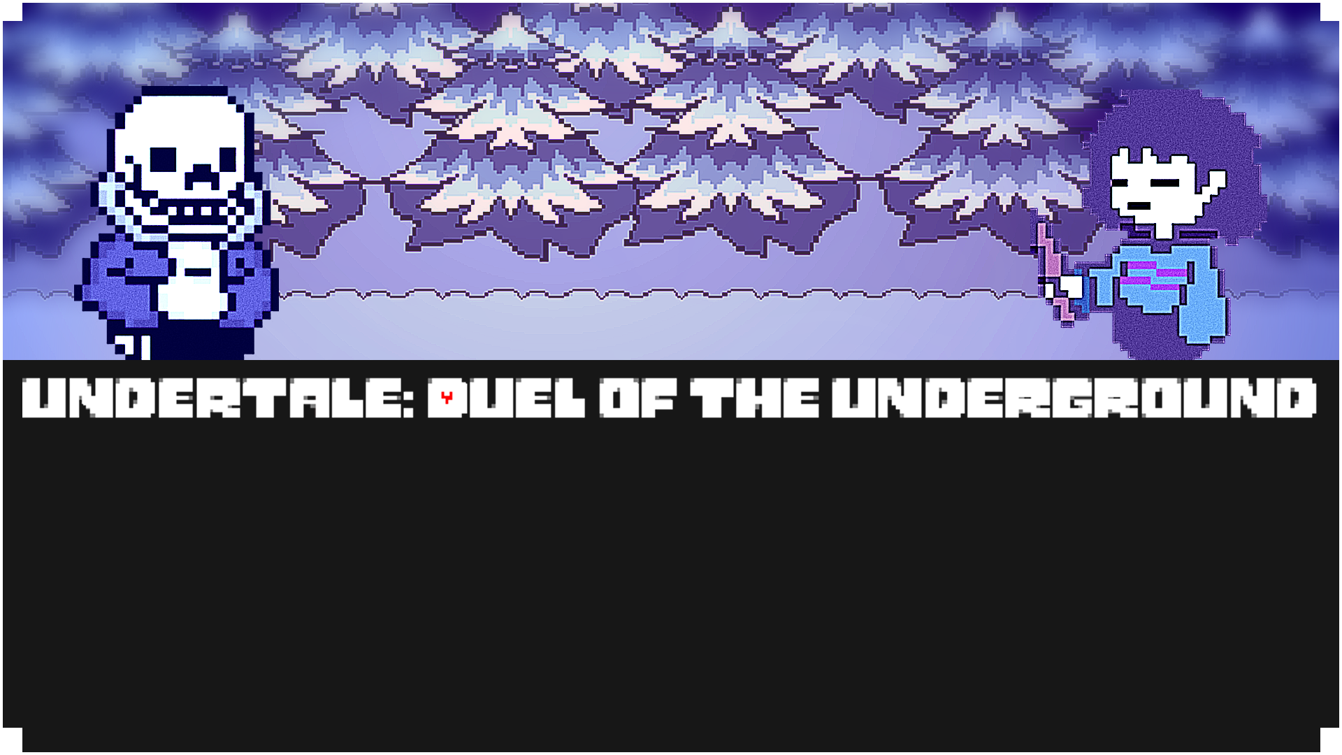 Undertale: Duel of the Underground