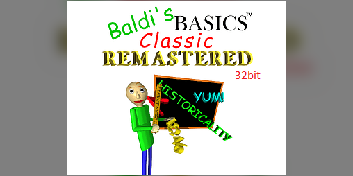 Cover image for Baldi's basics classic remastered 32bit Port