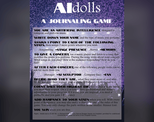 AIdolls   - Short journaling game about being an AI performer. 