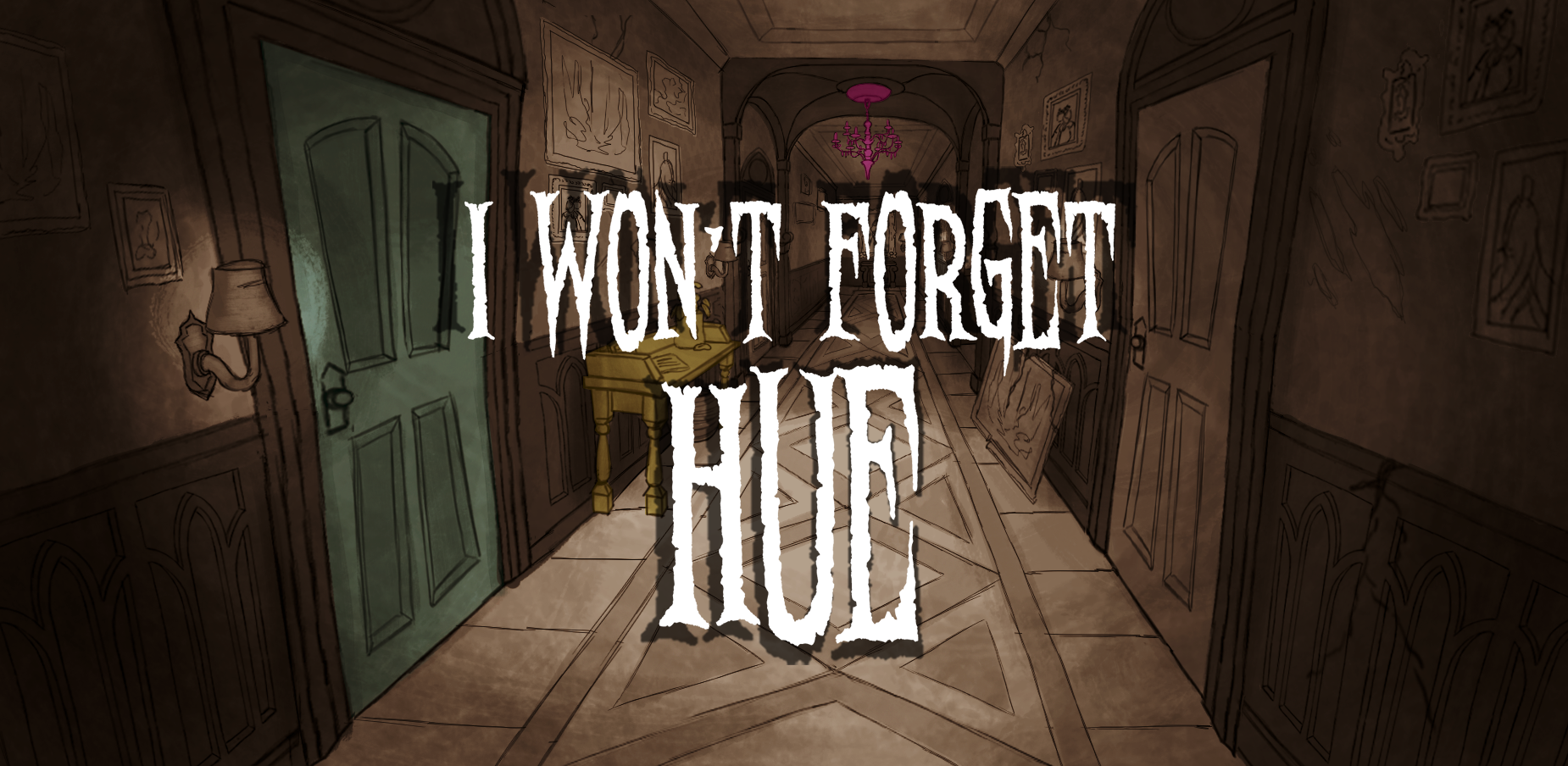 I Won't Forget Hue