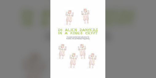 Cover image for d6 alien dancers in a king's crypt