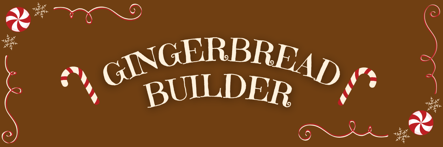 Gingerbread Builder
