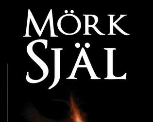 Mörk Själ 0.5   - Soulslike tabletop roleplaying 