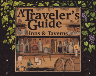 A Traveler’s Guide - Inns & Taverns   - A book of taverns and tables 