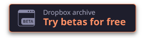 Dropbox beta archive