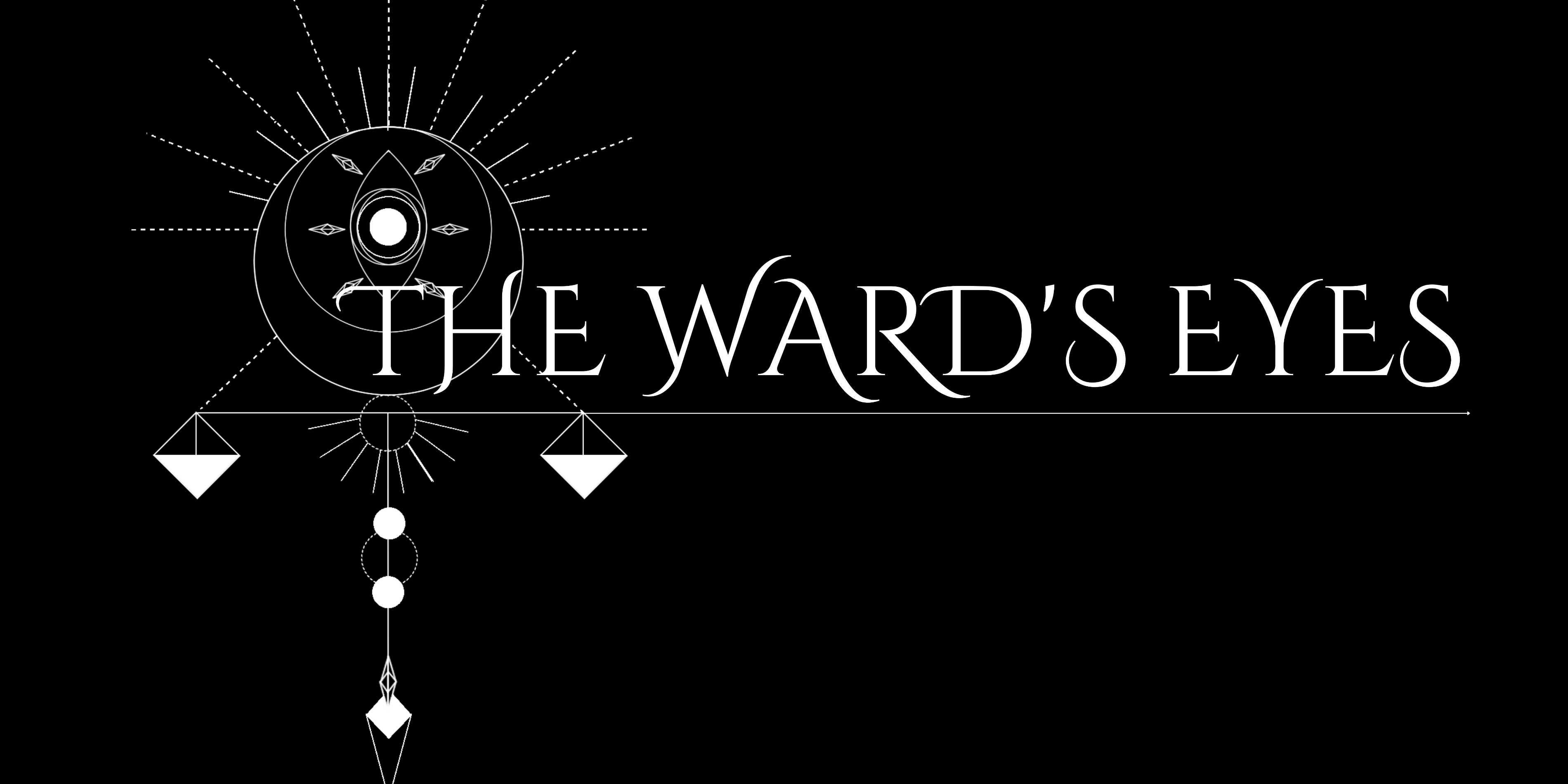 The Ward's Eyes