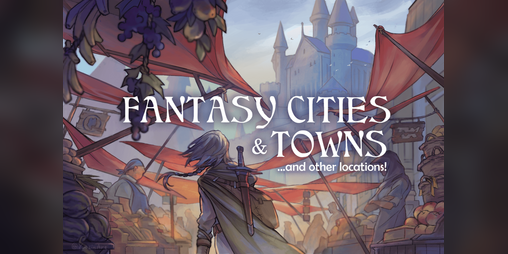 Cover image for Fantasy Cities and Towns and Other Locations