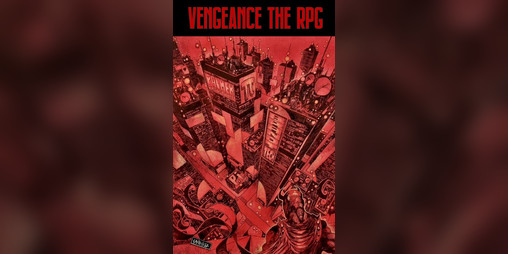 Cover image for Vengeance The RPG - Modern Minimalist Lo-Fi Vigilante ttrpg