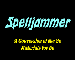 2e Spelljammer For 5e  