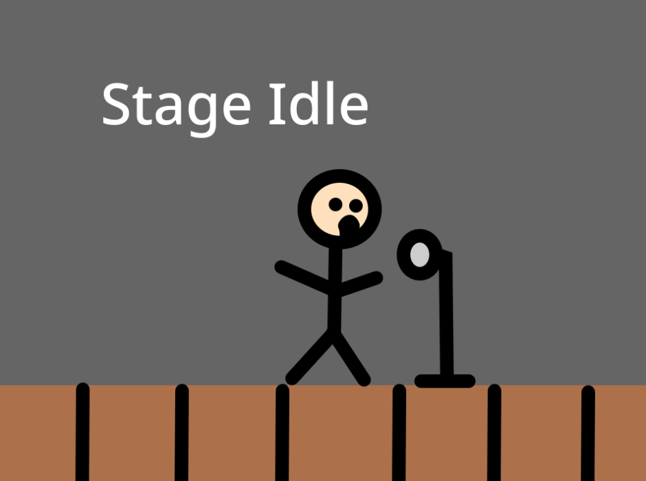 Stage Idle