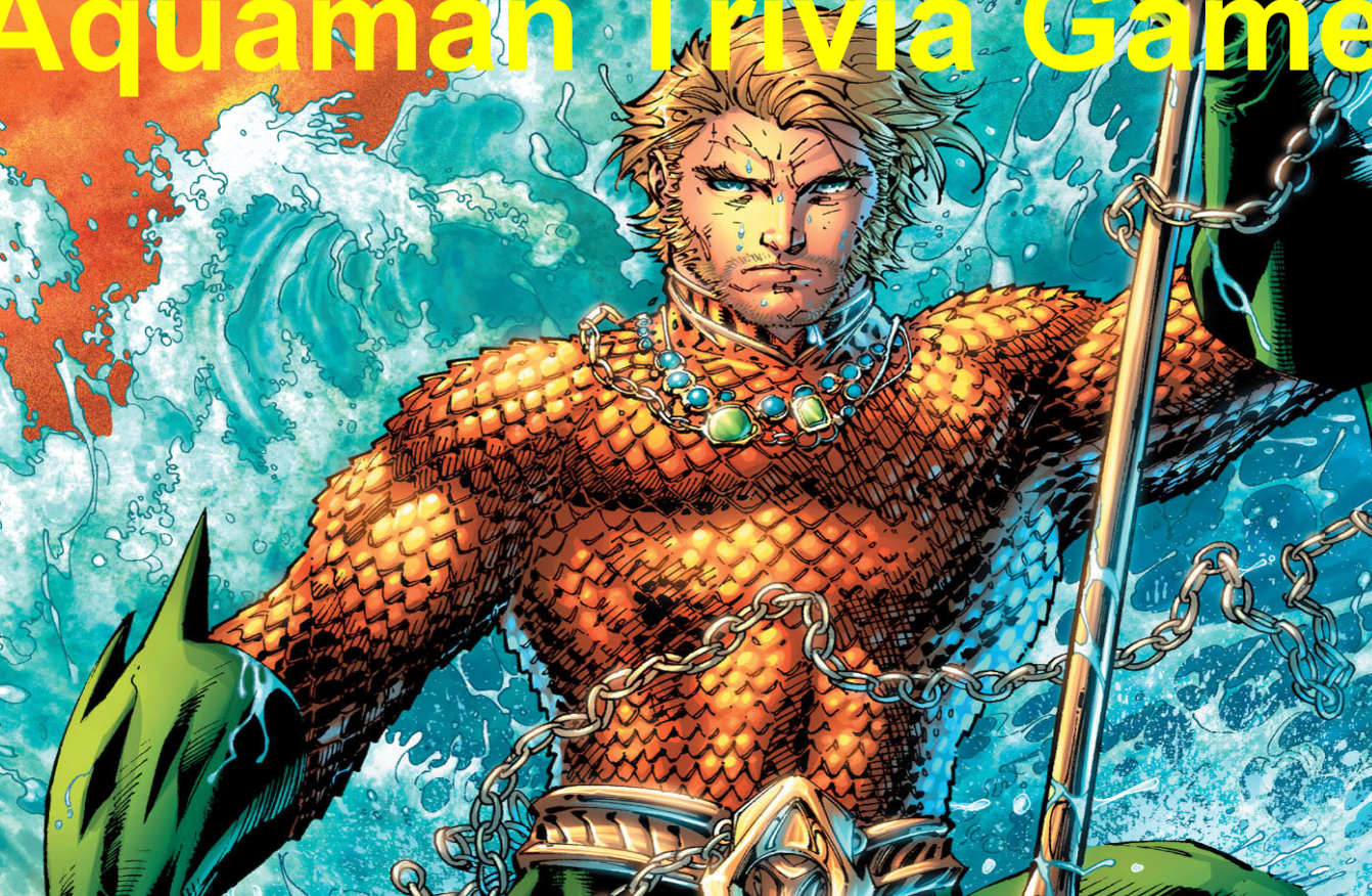 Aquaman Trivia Game