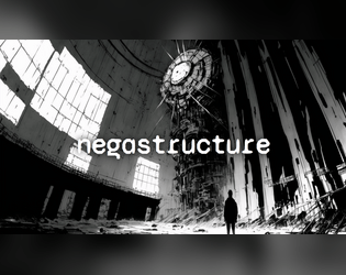 negastructure   - A solo TTRPG about being a robot with amnesia in a runaway megastructure 