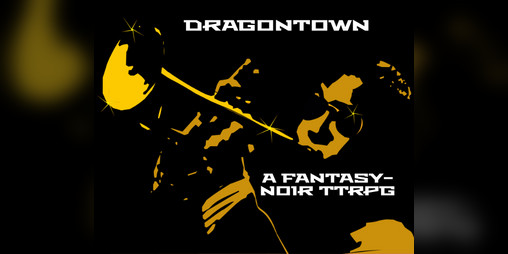 Cover image for Dragontown: Ashcan Edition