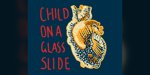Cover image for Child On A Glass Slide