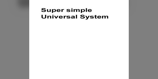 Cover image for The SUS system, or the Super simple Universal System