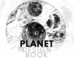 Planet Design Book   - A lightly prompted sci-fi worldbuilding notebook made for indie ttrpg creators. 