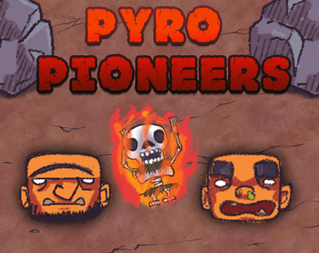 Cover image for Pyro Pioneers- game jam 24h