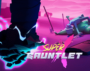 Super Gauntlet X [7DFPS] by sean gabriel, James Berkelmans