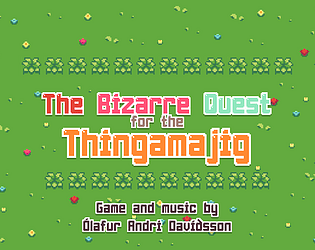 The Bizarre Quest for the Thingamajig