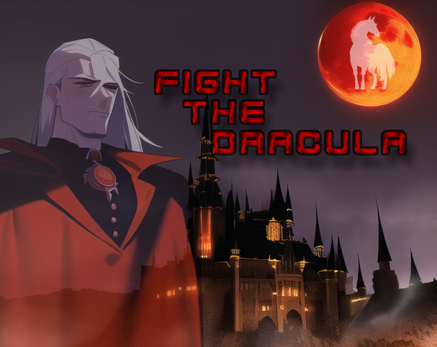 Fight The Dracula!