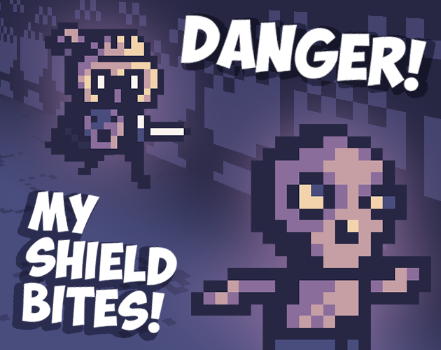 Cover image for Danger! My shield bites!