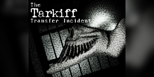 Cover image for The Tarkiff Transfer Incident