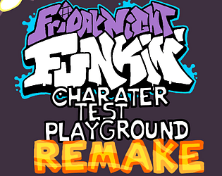 FRIDAY NIGHT FUNKIN' CHARACTER TEST PLAYGROUND REMAKE 4 free online game on