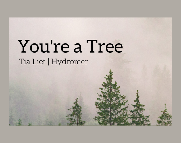 Cover image for You're a Tree