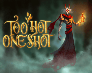 Too Hot One Shot  