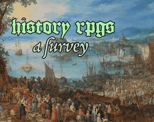 History rpgs: a survey  