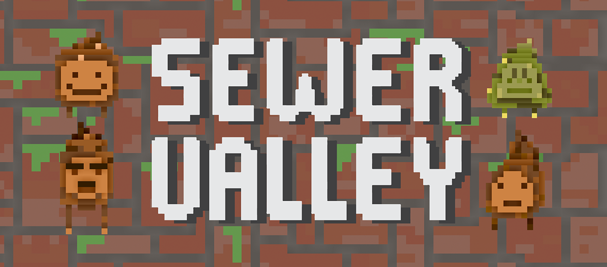 Sewer Valley (jogo do cocô) (2018)